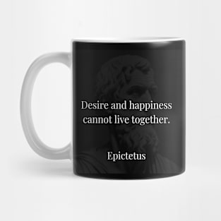 Epictetus's Insight: The Incompatibility of Desire and Happiness Mug